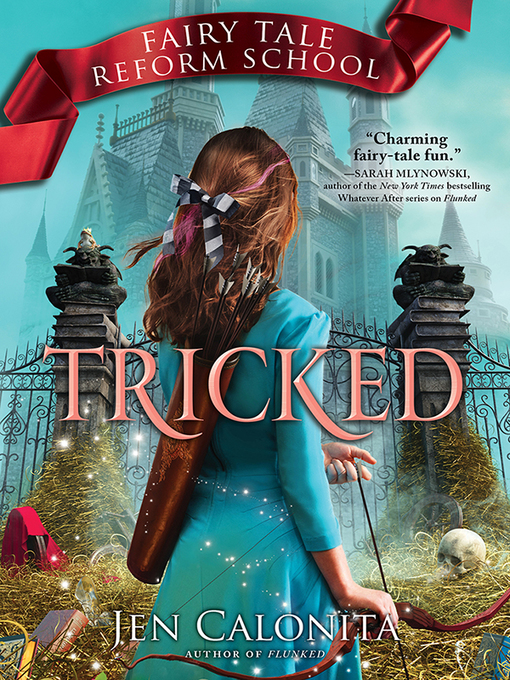 Title details for Tricked by Jen Calonita - Available